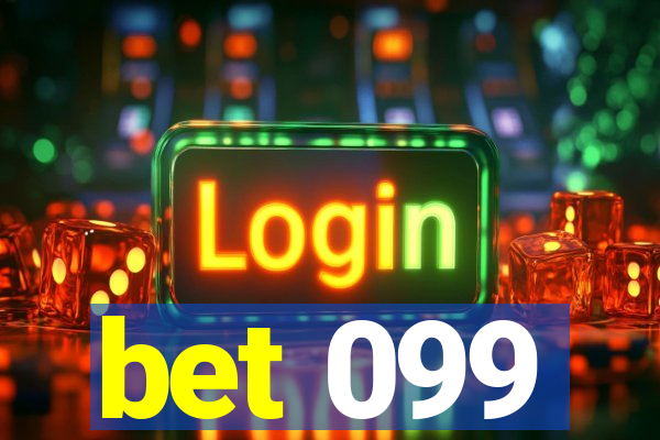 bet 099